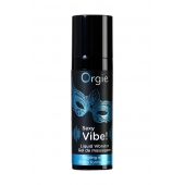 Гель для массажа ORGIE Sexy Vibe Liquid Vibrator с эффектом вибрации - 15 мл. - ORGIE - купить с доставкой в Черкесске