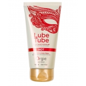 Интимный гель на водной основе Lube Tube Hot с разогревающим эффектом - 150 мл. - ORGIE - купить с доставкой в Черкесске