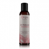 Интимный гель на водной основе All-Natural Strawberry с ароматом клубники - 150 мл. - ORGIE - купить с доставкой в Черкесске