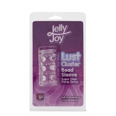 Прозрачная насадка на пенис с шипами и бугорками JELLY JOY LUST CLUSTER CLEAR - Dream Toys - в Черкесске купить с доставкой