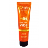 Гель с эффектом вибрации Lube Tube Vibe Medium Pina Colada - 100 мл. - ORGIE - купить с доставкой в Черкесске