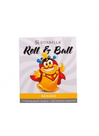 Стимулирующий презерватив-насадка Roll   Ball Banana - Sitabella - купить с доставкой в Черкесске