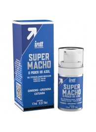 Мужской стимулирующий гель Super Macho - 17 мл. - INTT - купить с доставкой в Черкесске