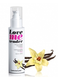 Съедобное согревающее массажное масло Love Me Tender Vanilla с ароматом ванили - 100 мл. - Love to Love - купить с доставкой в Черкесске