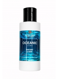 Органический гель Oceanic Lube - 100 мл. - Secret Play - купить с доставкой в Черкесске