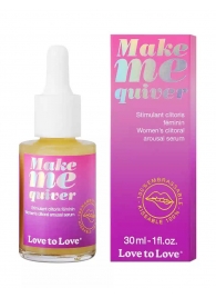 Возбуждающие капли для клитора Make Me Quiver - 30 мл. - Love to Love - купить с доставкой в Черкесске