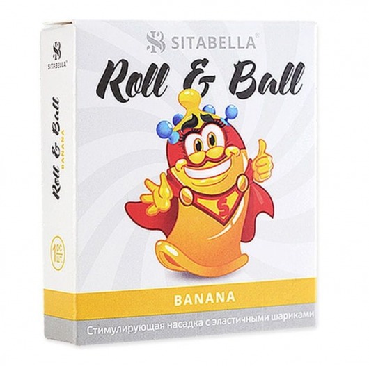 Стимулирующий презерватив-насадка Roll   Ball Banana - Sitabella - купить с доставкой в Черкесске