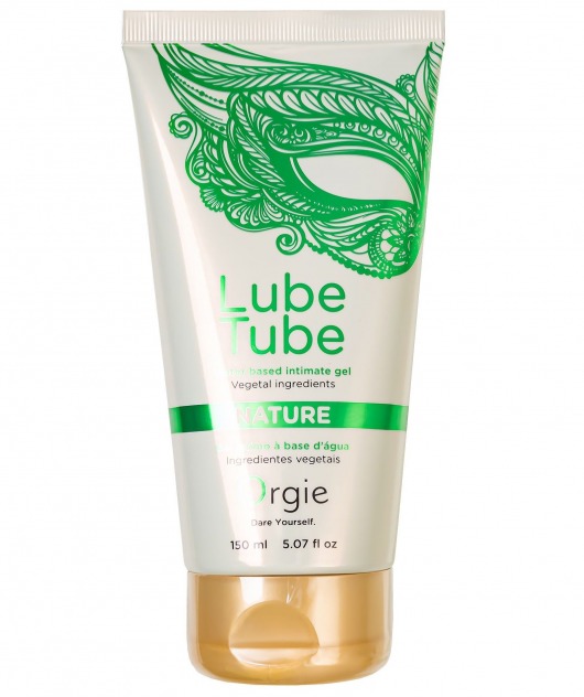 Интимный гель на водной основе Lube Tube Nature - 150 мл. - ORGIE - купить с доставкой в Черкесске